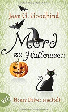 Mord zu Halloween: Honey Driver ermittelt  Kriminalroman (Honey Driver ermittlet, Band 10)