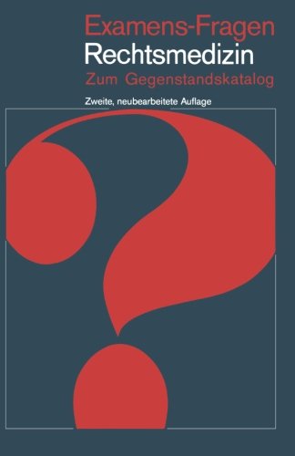 Rechtsmedizin: Zum Gegenstandskatalog (Examens-Fragen)
