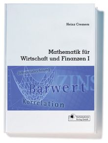 Mathematik für Wirtschaft und Finanzen I: Analytik