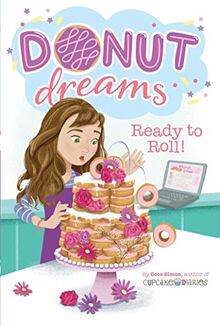 Ready to Roll! (Volume 6) (Donut Dreams, Band 6)