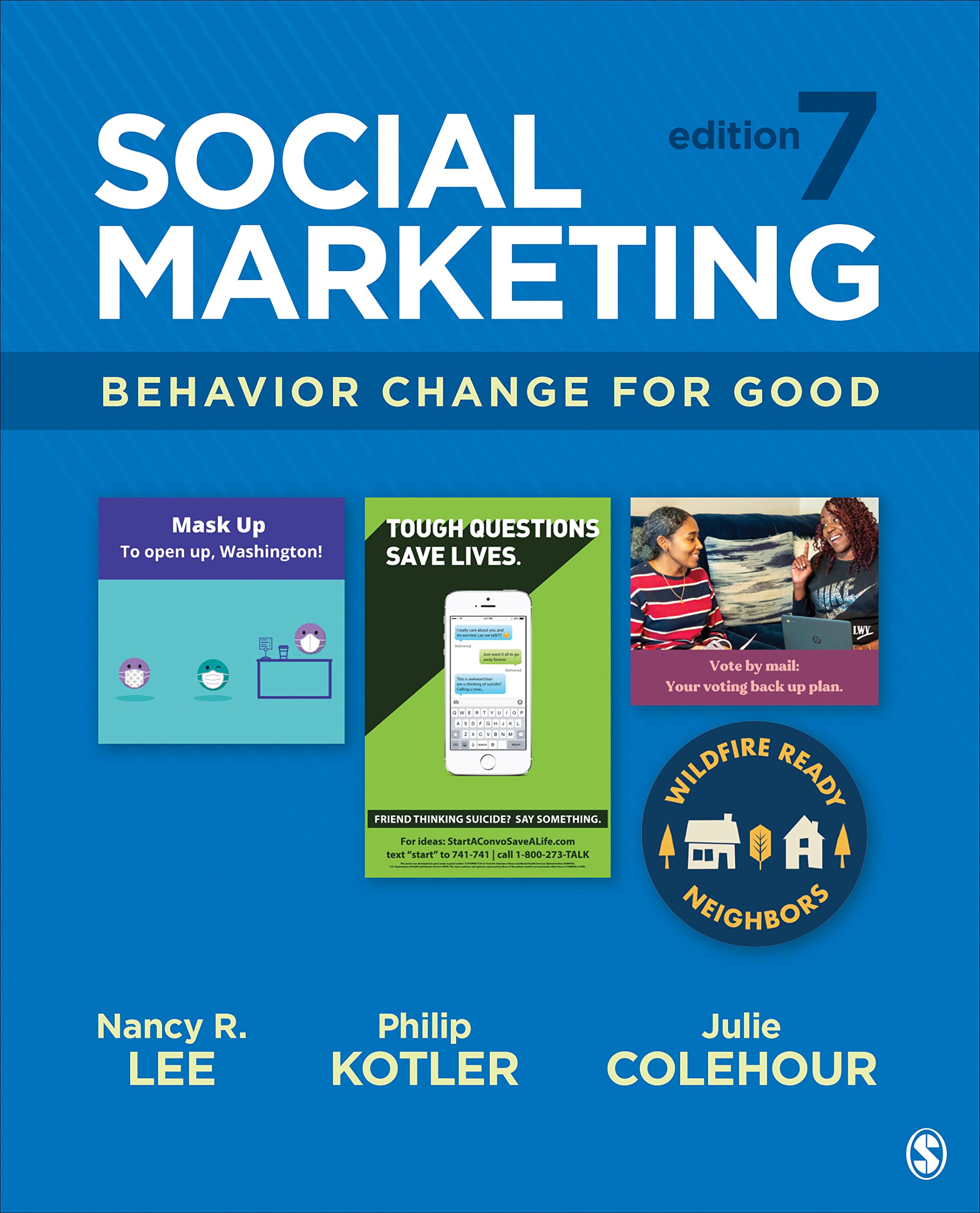 Lee, Nancy R. Social Marketing, Behavior Change For Good