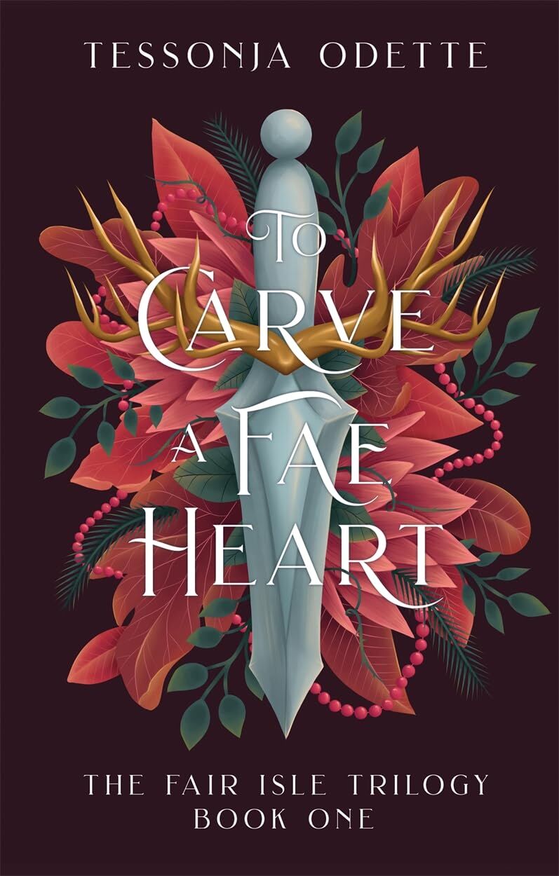 Tessonja Odette To Carve A Fae Heart