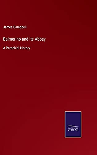 Balmerino and its Abbey: A Parochial History