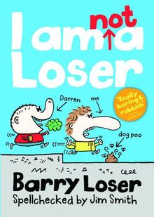 Barry Loser: I Am Not a Loser