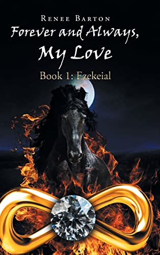 Forever and Always, My Love (Book 1: Ezekeial)