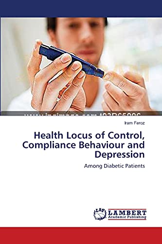 Health Locus of Control, Compliance Behaviour and Depression: Among Diabetic Patients