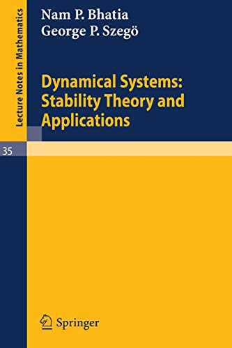 Dynamical Systems: Stability Theory and Applications (Lecture Notes in Mathematics) (Lecture Notes in Mathematics, 35, Band 35)