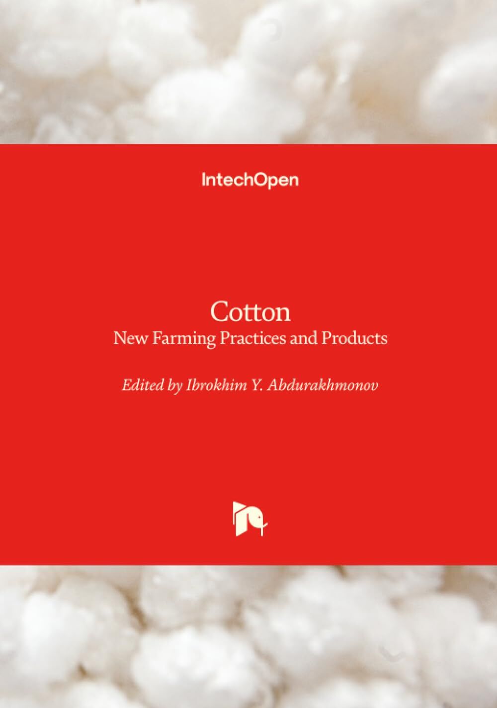 Cotton - New Farming Practices and Products