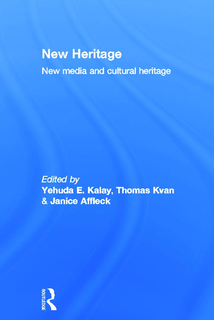 unbekannt New Heritage, New Media And Cultural Heritage