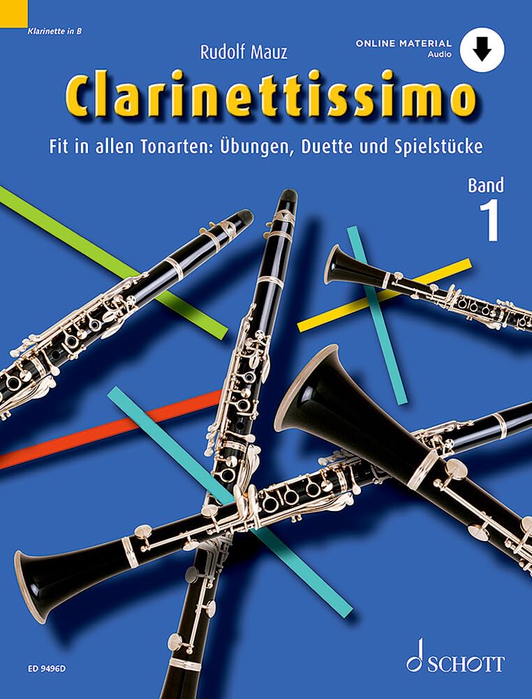 Clarinettissimo: Fit in allen Tonarten: Übungen, Duette und Spielstücke. Band 1. 1-2 Klarinetten.
