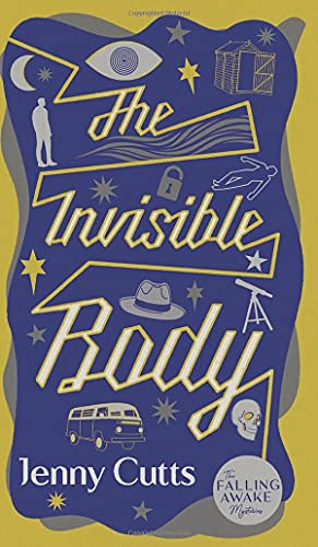 The Invisible Body (The Falling Awake Mysteries, Band 1)