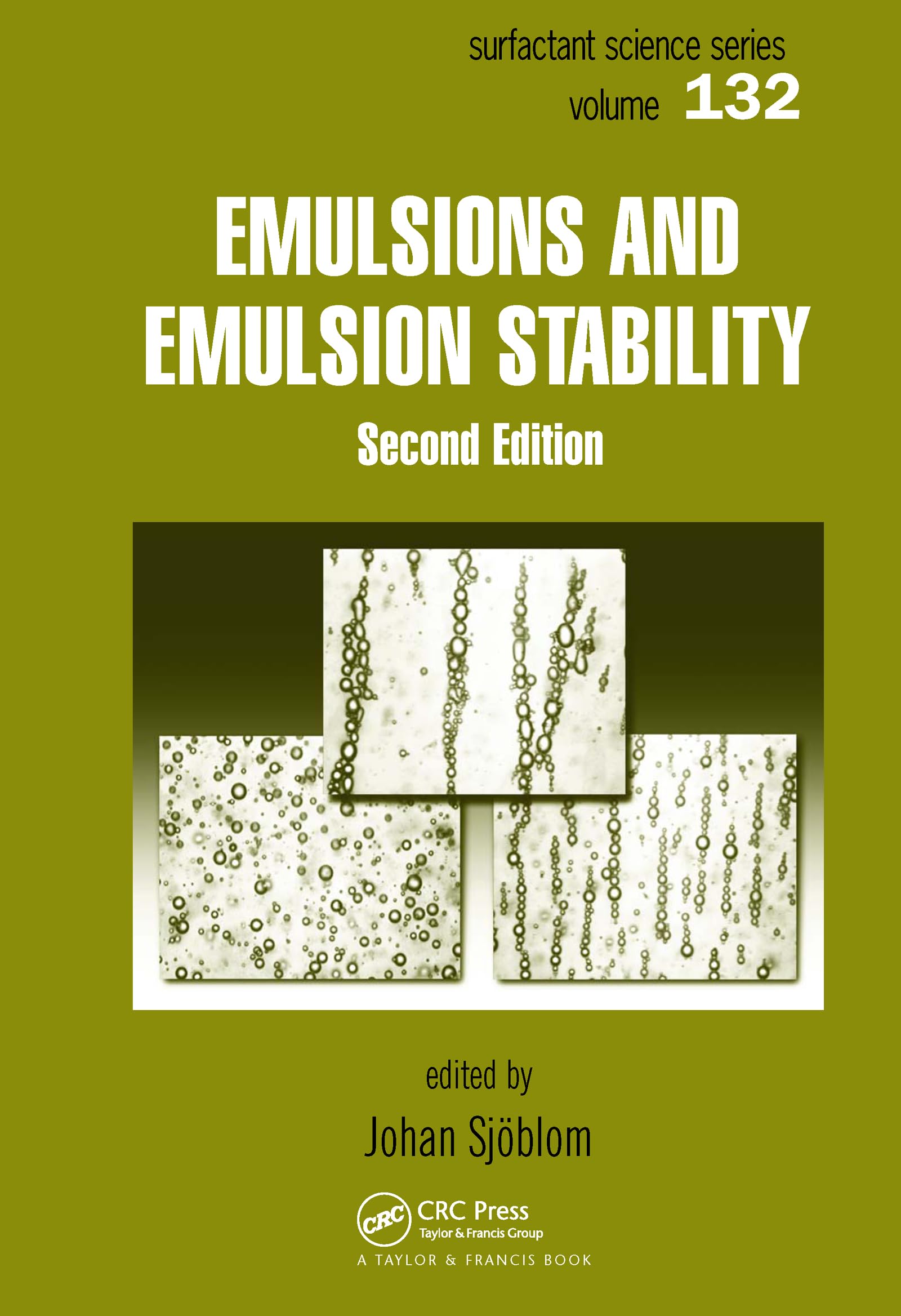 unbekannt Emulsions And Emulsion Stability, Surfactant Science Series/61 (Surfactant Science, 61, Band 61)