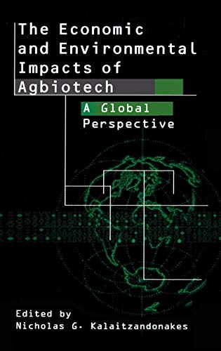 The Economic and Environmental Impacts of Agbiotech: A Global Perspective