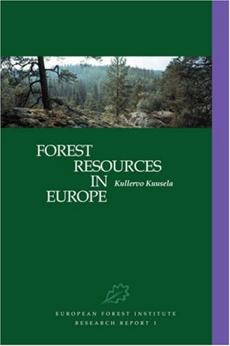 Forest Resources in Europe 1950–1990 (European Forest Institute Research Report, 1)