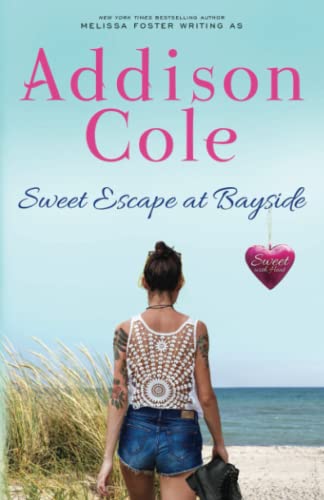Sweet Escape at Bayside (Sweet with Heat: Bayside Summers, Band 4)