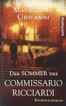 Der Sommer des Commissario Ricciardi: Kriminalroman (suhrkamp taschenbuch)