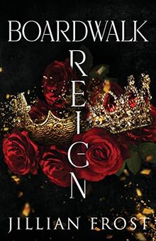 Boardwalk Reign (Boardwalk Mafia, Band 3)