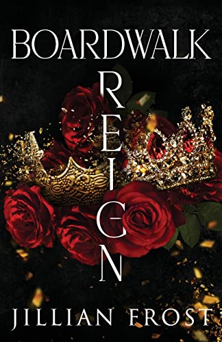 Boardwalk Reign (Boardwalk Mafia, Band 3)