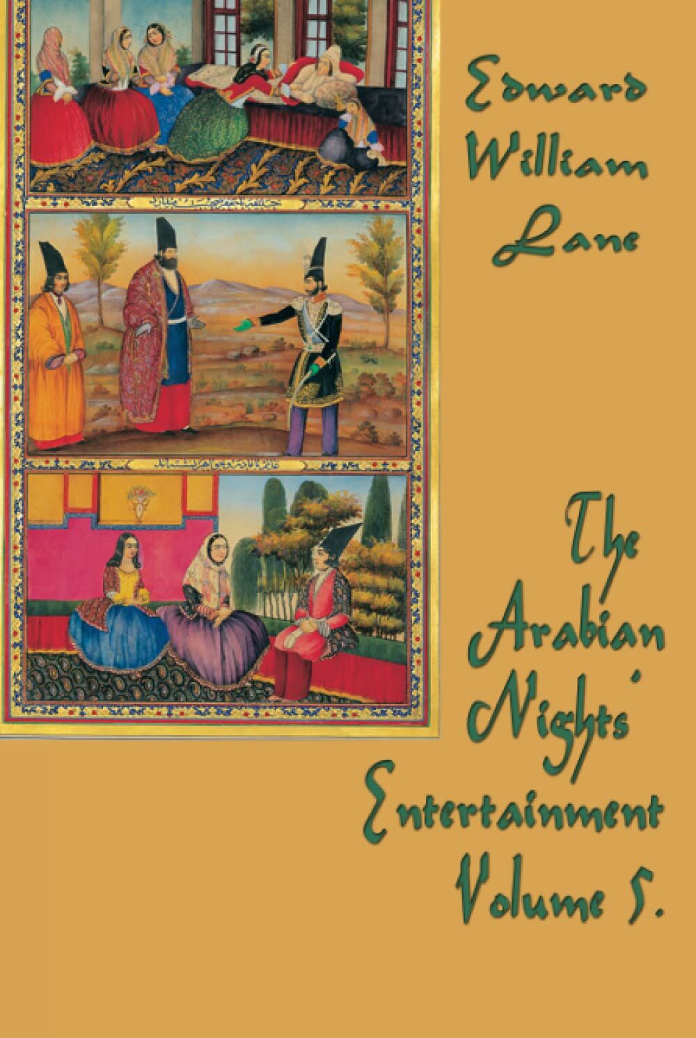 The Arabian Nights' Entertainment Volume 5