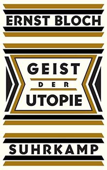 Geist der Utopie: Erste Fassung