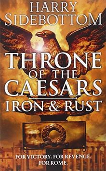 Iron and Rust: Throne of the Caesars (1)