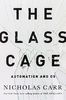 Glass Cage: Automation and Us