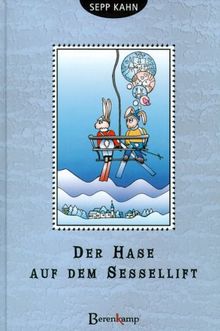 Der Hase auf dem Sessellift