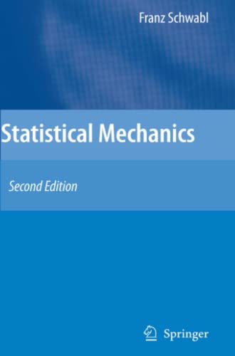 Statistical Mechanics: Second Edition (Advanced Texts in Physics)