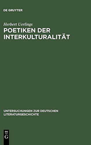 Poetiken der Interkulturalität: Haiti bei Kleist, Seghers, Müller, Buch und Fichte (Untersuchungen zur deutschen Literaturgeschichte, Band 92)