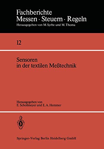 Sensoren in der Textilen Meßtechnik (Fachberichte Messen - Steuern - Regeln) (German Edition) (Fachberichte Messen - Steuern - Regeln, 12, Band 12)
