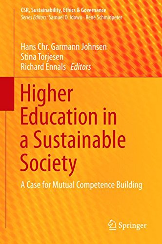 Higher Education in a Sustainable Society: A Case for Mutual Competence Building (CSR, Sustainability, Ethics & Governance)