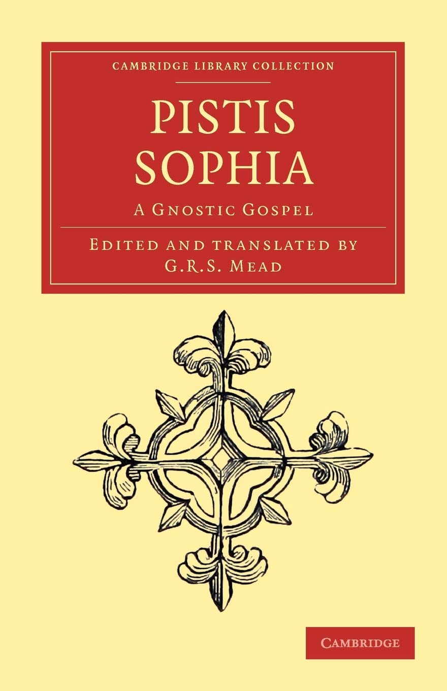 unbekannt Pistis Sophia, A Gnostic Gospel (Cambridge Library Collection - Religion)