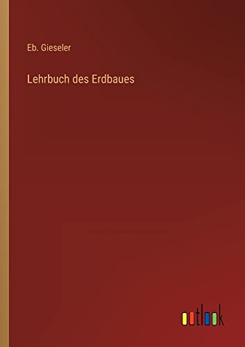 Lehrbuch des Erdbaues