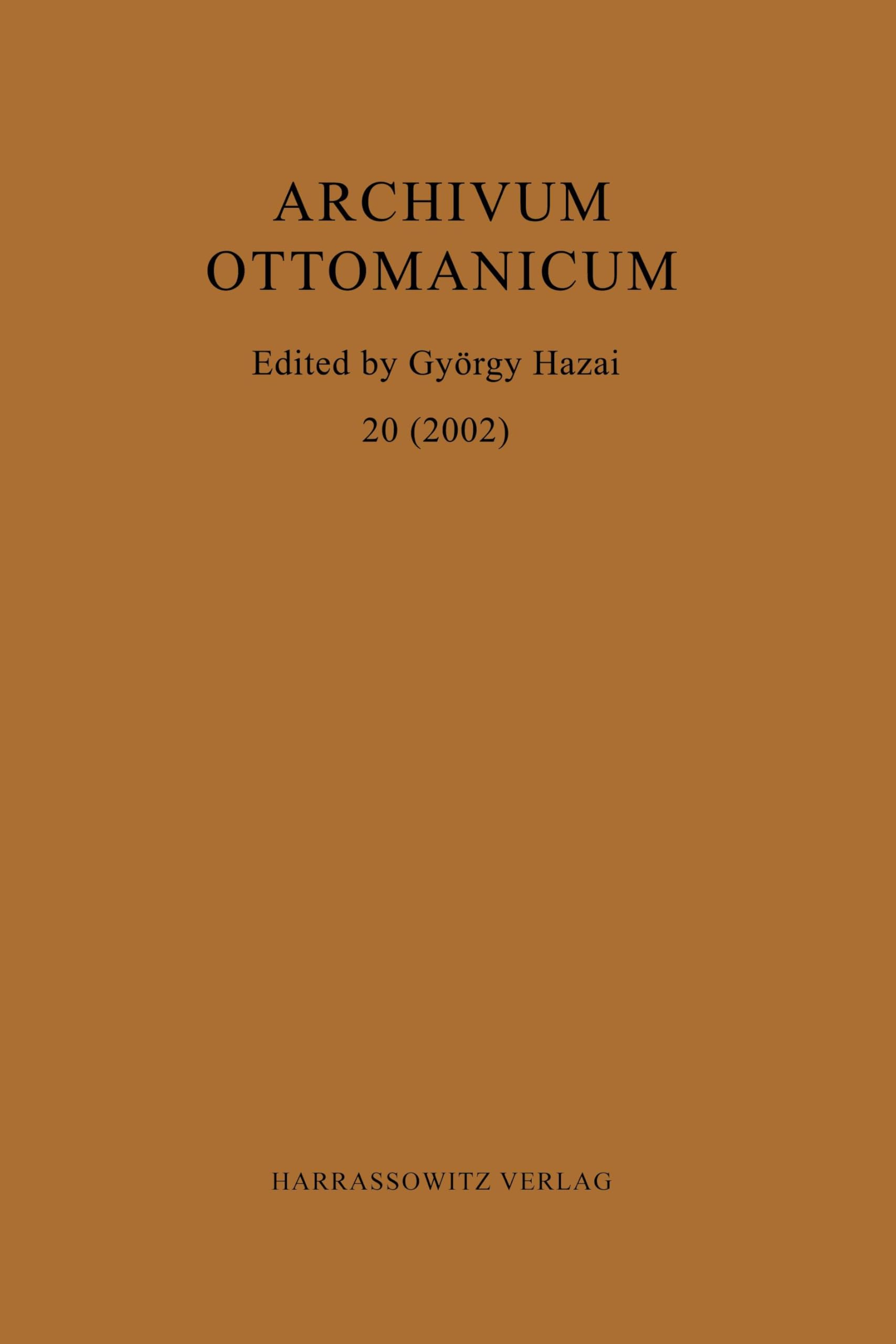 Archivum Ottomanicum 20 (2002)