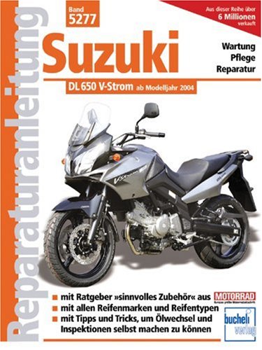 Suzuki DL 650 V-Strom (ab Modelljahr 2004) - Franz J Schermer Kartoniert (TB)