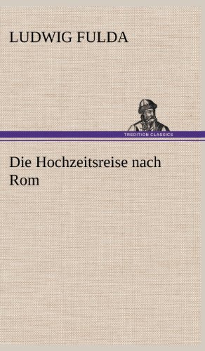 Die Hochzeitsreise nach Rom