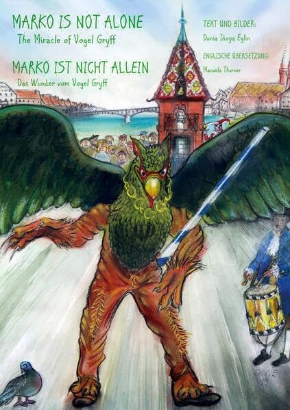 Marko ist nicht allein / Marko Is Not Alone: Das Wunder vom Vogel Gryff / The Miracle of Vogel Gryff