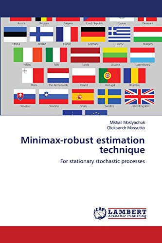 Minimax-robust estimation technique: For stationary stochastic processes