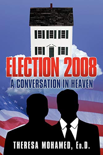 Election 2008: A Conversation In Heaven