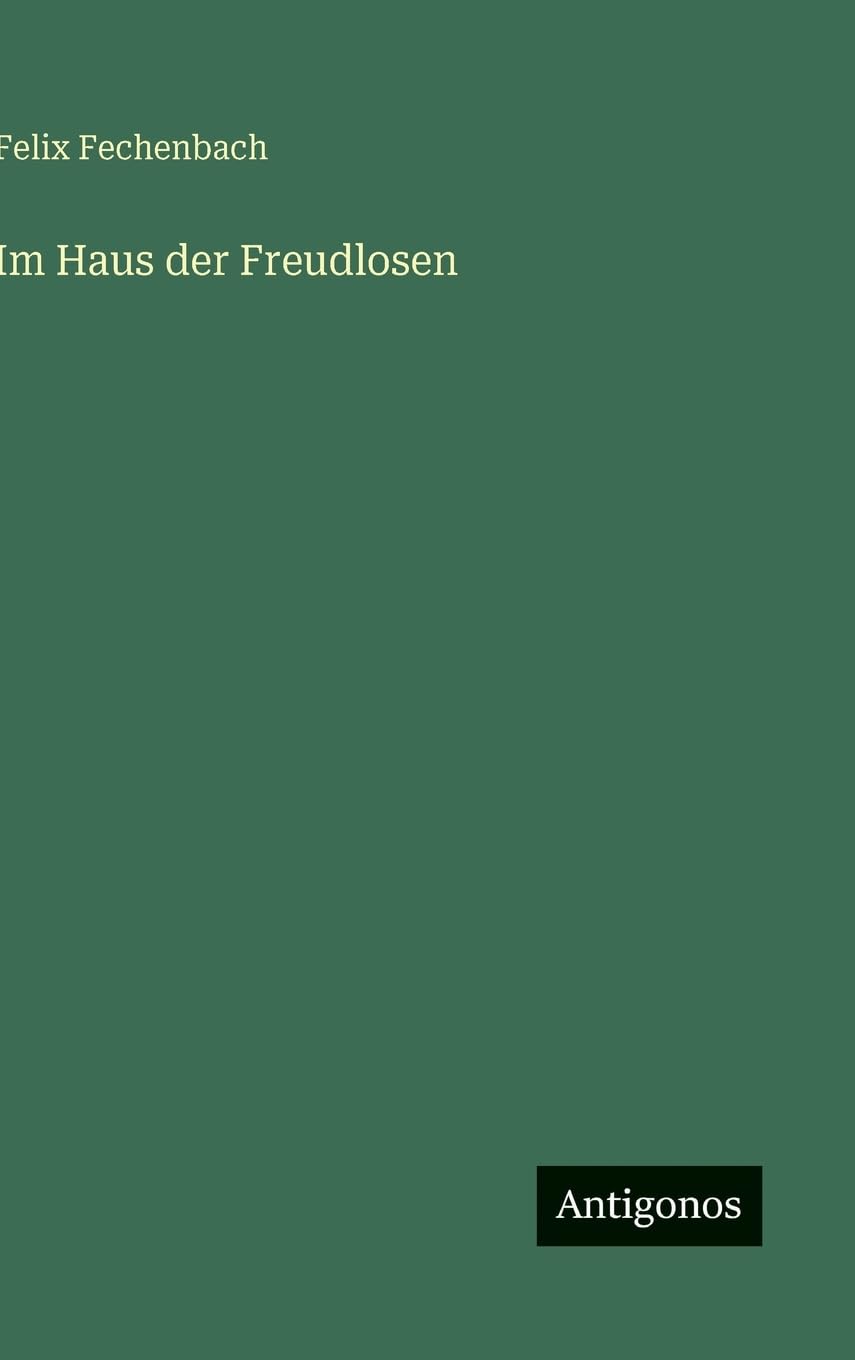 Im Haus der Freudlosen