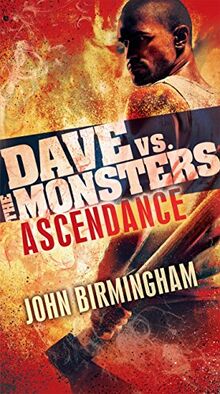 Ascendance: Dave vs. the Monsters (David Hooper Trilogy, Band 3)