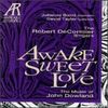 Awake, Sweet Love - The Music of John Dowland