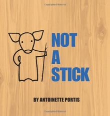 Not a Stick