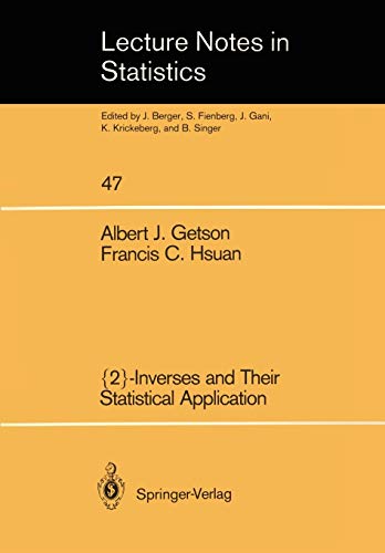 2 - Inverses and Their Statistical Application (Lecture Notes in Statistics) (Lecture Notes in Statistics, 47, Band 47)