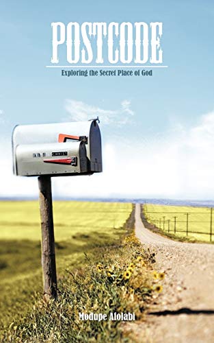 Postcode: Exploring the Secret Place of God