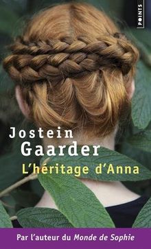 L'héritage d'Anna : Une fable sur le climat et l'environnement von Gaarder, Jostein | Buch | Zustand gut