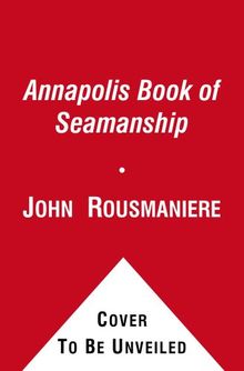 The Annapolis Book of Seamanship