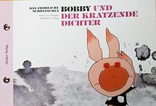 Das fröhliche Schweinchen Bobby und der kratzende Dichter / Das fröhliche Schweinchen Bobby und die dicke Backe: Kinderbuch Deutsch-Chinesisch (zweisprachig/bilingual)
