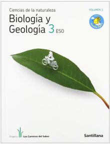 BIOLOGIA Y GEOLOGIA 3 SECUNDARIA M. LIGERA LOS CAMINOS DEL SABER