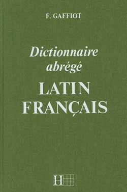 Le Gaffiot de poche : dictionnaire latin-français de Félix Gaffiot